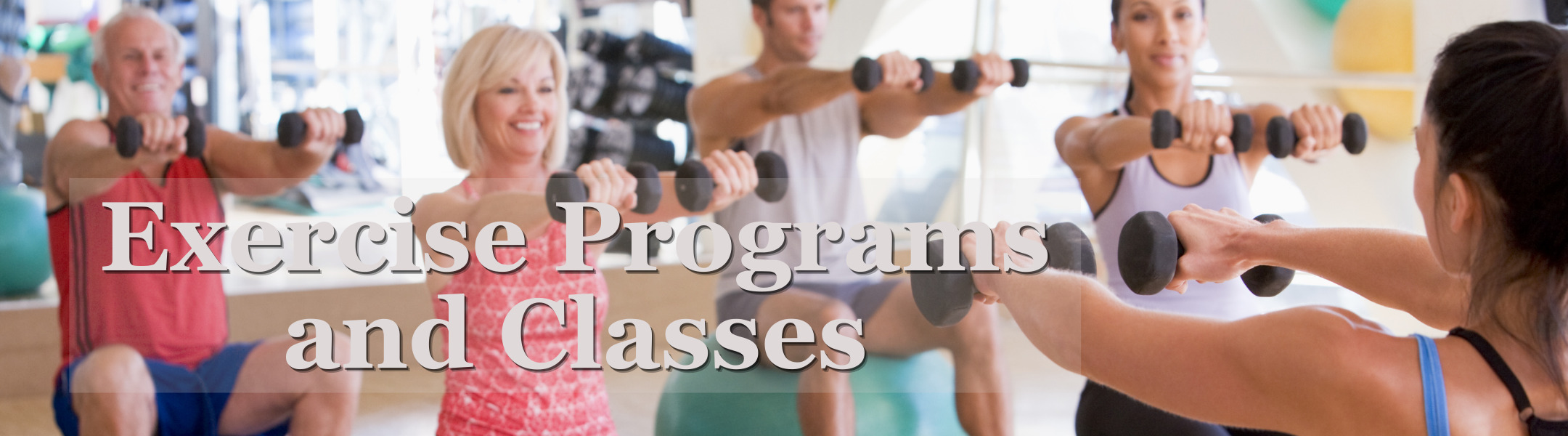 Exercise Programs and Classes